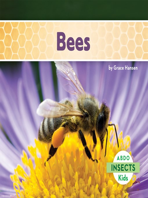 Title details for Bees by Grace Hansen - Available